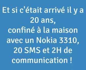 le confinement il y a 20 ans nokia sms