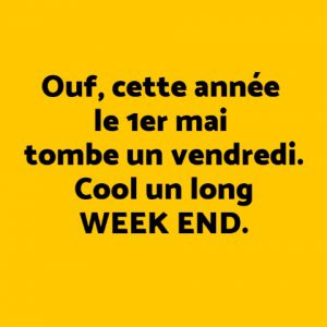 Prochain week-end long mai en confinement