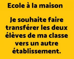 ecole a la maison en confinement, demande de changement de classe !