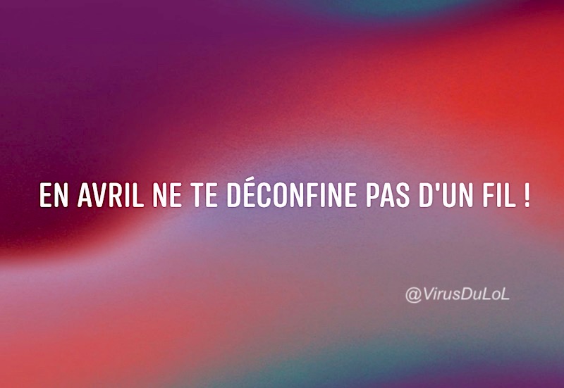 en-avril-ne-te-deconfine-pas-d-un-fil | Parcs d'attractions et de loisirs