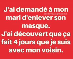 generalisation du masque sortie confinement humour