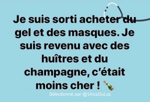 sorti acheter des lasques mais j'ai acheté huitres et champagne , c'etait moins cher