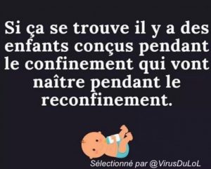 marrant confinement : si ça se trouve, des enfants conçus pendant le confinement 1 vont naitre durant le confinement saison 2