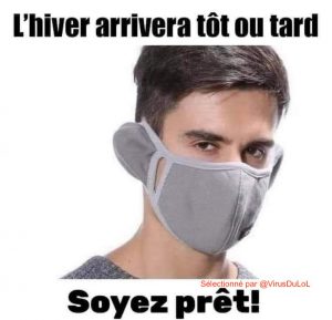 un masque pour l'hiver avec couvre oreille intégré humour convid hiver