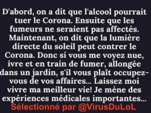 l'alcool tue pas le covid, ni le soleil, je fais expérience médicale 