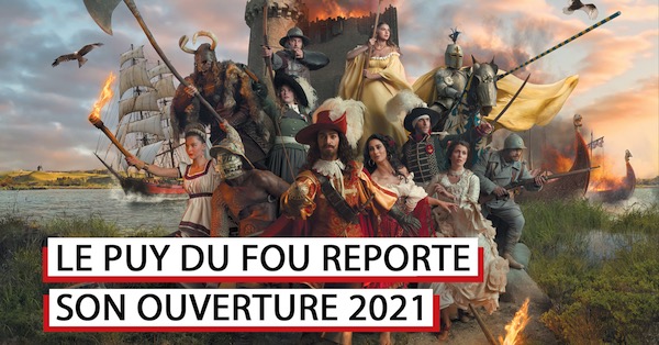 date ouverture puy du fou 2021 covid