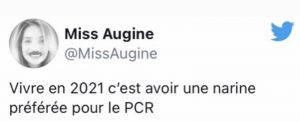 vivre en 2021 c'est avoir une narine préférée pour faire le test PCR