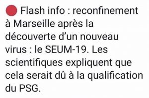 Blague covid : reconfinement à marseille après découverte d'un nouveau virus le seum-19, ce serait du à la qualification du PSG en coupe d'europe