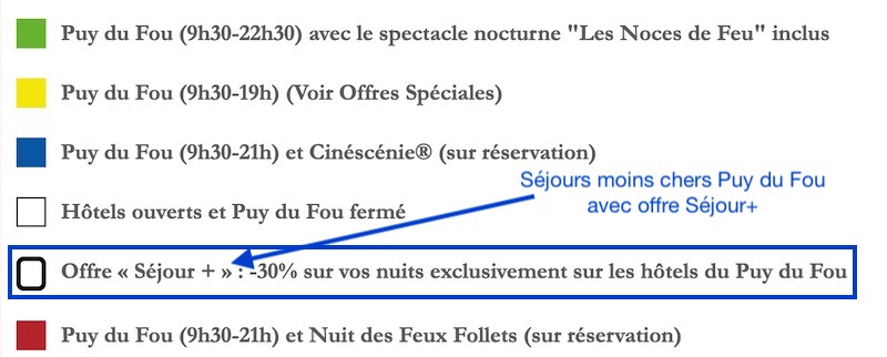 sejour + une promo sur les sejours puy du fou 30% moins chers certains jours du calendrier