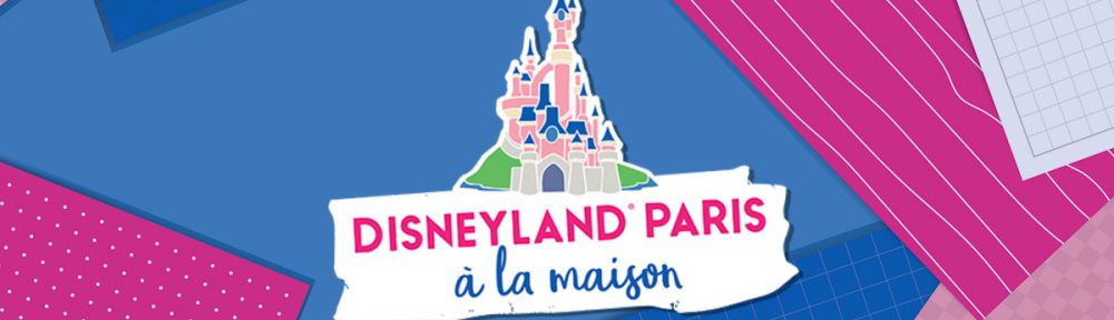 activites disneyland paris disney pour enfant pendant confinement