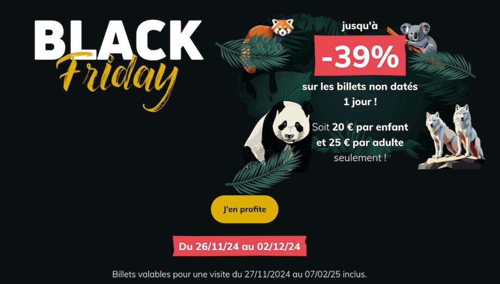 black friday parc animalier zoo de Beauval