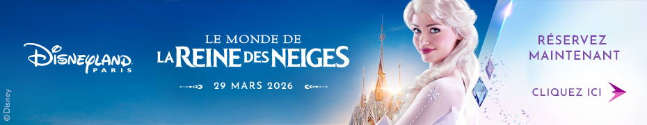 disneyland ouverture reine de neiges nouveauté