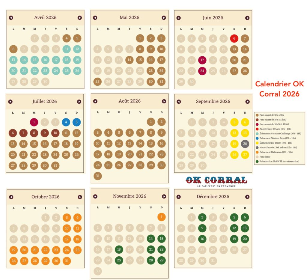 calendrier ouverture horaire OK Corral 2026