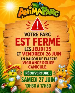 liste des parcs fermés pour cause de canicule