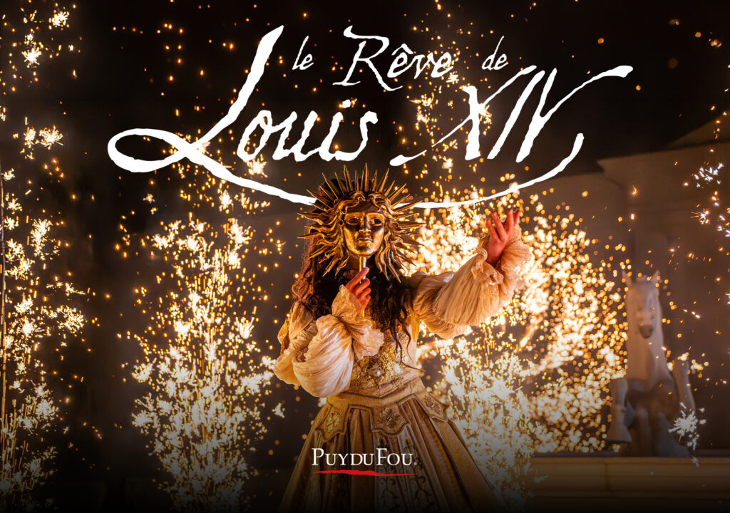 affiche spectacle puy du fou nouvau en 2027 le reve de louis XIV